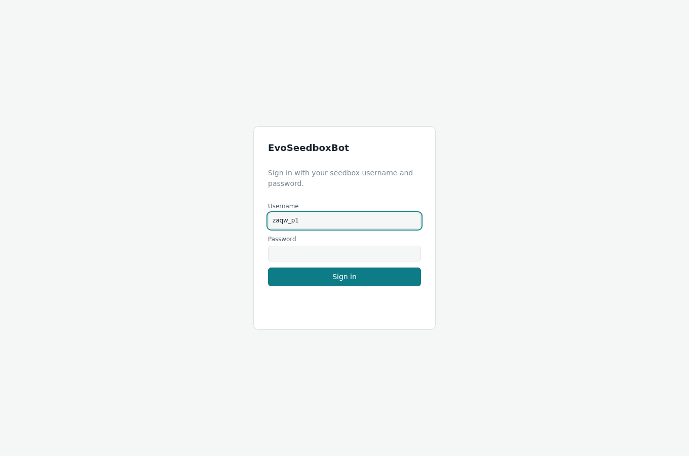 EvoSeedboxBot — rename and organise your media (complete guide) 1 The sign-in screen. Use your seedbox credentials; there is no separate account.
