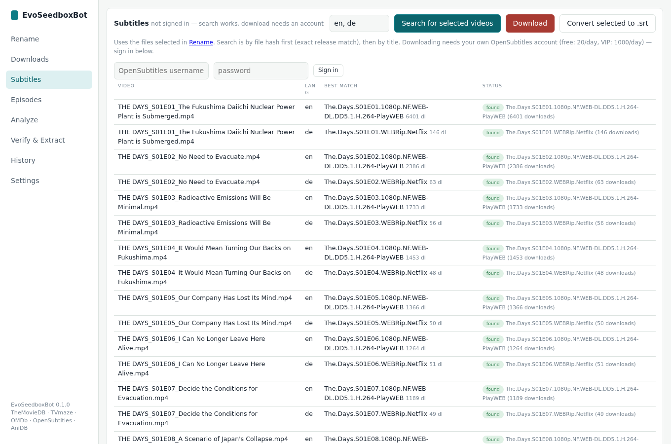 EvoSeedboxBot — rename and organise your media (complete guide) 8 Hash-matched subtitles for a whole season in two languages, with download counts.