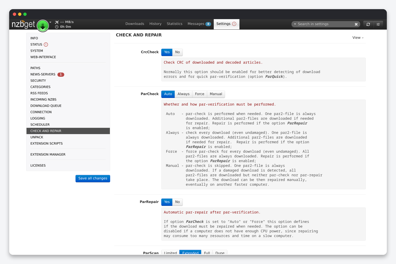 NZBGet Settings Explained: Paths, Servers, Queue, Repair and Unpack 9 NZBGet Check and Repair settings: CrcCheck, ParCheck, ParRepair, ParScan, ParQuick, ParBuffer, ParThreads