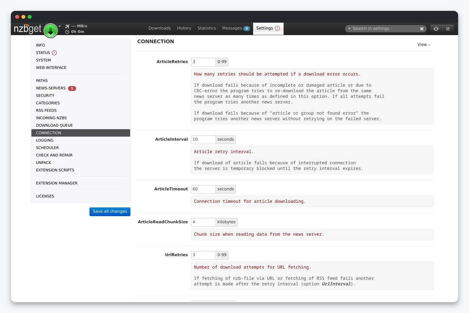 NZBGet Settings Explained: Paths, Servers, Queue, Repair and Unpack 7 NZBGet Connection settings: ArticleRetries, ArticleInterval, ArticleTimeout, UrlRetries, DownloadRate, MonthlyQuota