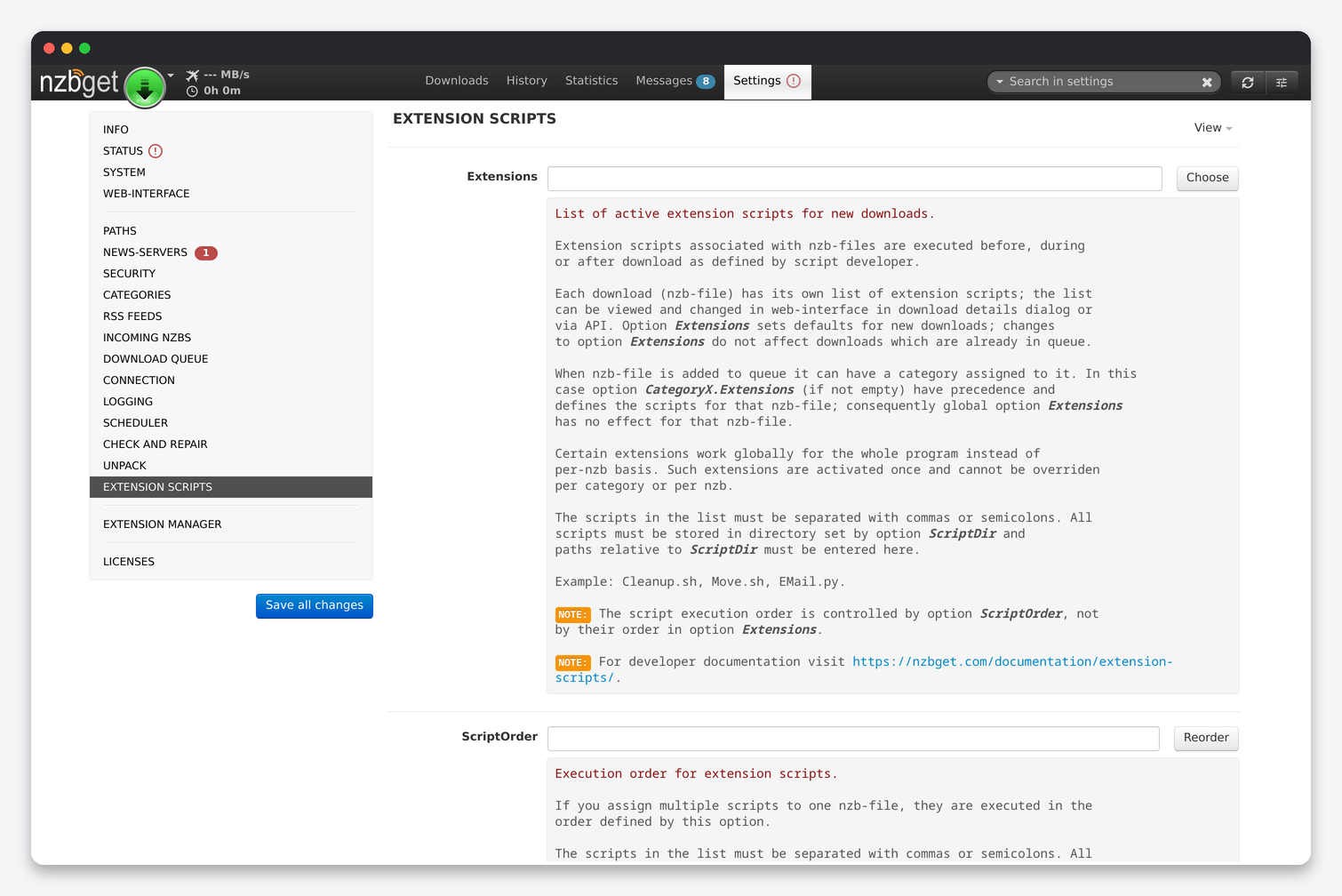 NZBGet Settings Explained: Paths, Servers, Queue, Repair and Unpack 11 NZBGet Extension Scripts settings: Extensions, ScriptOrder, ScriptPauseQueue, ShellOverride