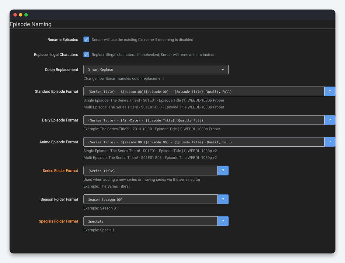Sonarr Settings Explained: Every Option, Tuned for a Seedbox 1 Sonarr Media Management Episode Naming settings