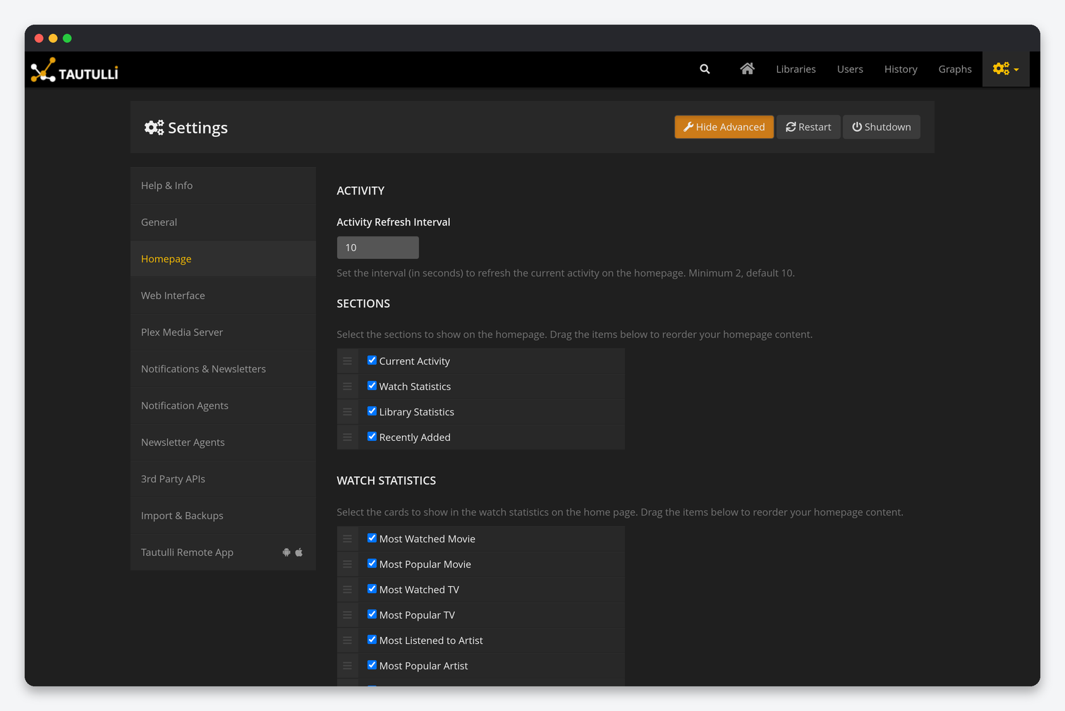 Tautulli Settings Explained: Notifications, Plex, Web Interface and Backups 2 Tautulli Homepage settings: activity refresh interval, sections, watch statistics cards, library statistics cards