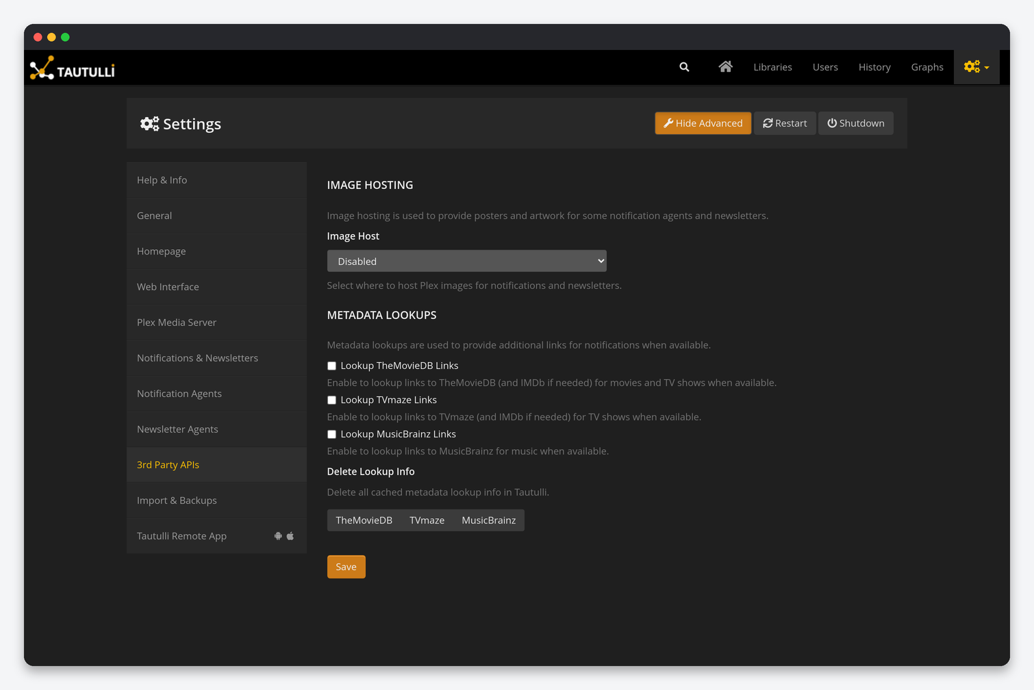 Tautulli Settings Explained: Notifications, Plex, Web Interface and Backups 8 Tautulli 3rd Party APIs settings: image hosting, metadata lookups for TheMovieDB, TVmaze, MusicBrainz